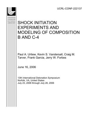 Shock Initiation Experiments and Modeling of Composition B and C-4