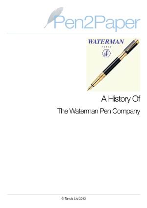 The History of the Waterman Pen Company