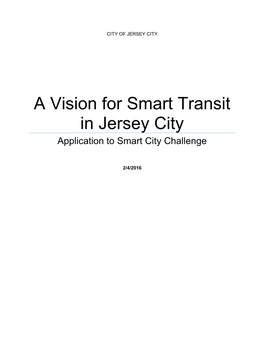 A Vision for Smart Transit in Jersey City Application to Smart City Challenge