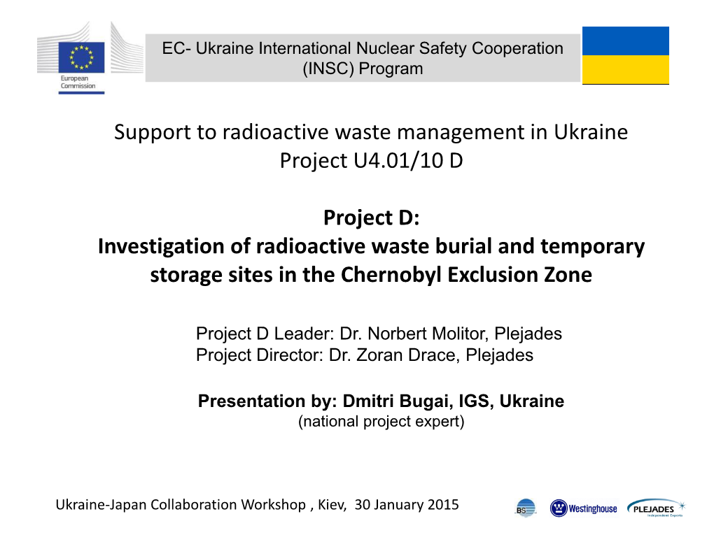 Support to Radioactive Waste Management in Ukraine Project U4.01/10 D