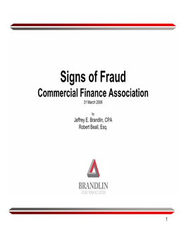 Signs of Fraud Commercial Finance Association 31 March 2006