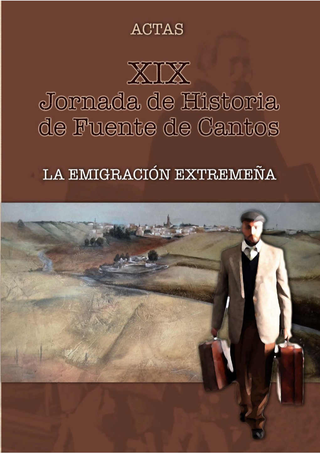 XIX JORNADA De HISTORIA De FUENTE De CANTOS
