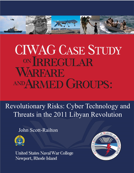 Revolutionary Risks: Cyber Technology and Threats in the 2011 Libyan Revolution
