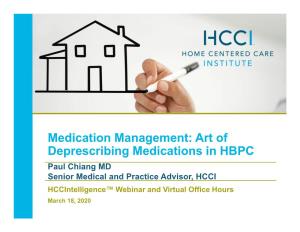 Art of Deprescribing Medications in HBPC