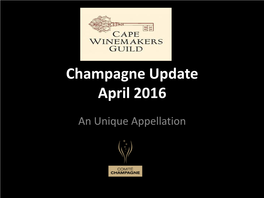 Champagne Update April 2016