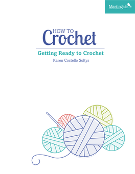 Getting Ready to Crochet
