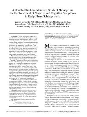 A Double-Blind, Randomized Study of Minocycline for the Treatment of Negative and Cognitive Symptoms in Early-Phase Schizophrenia