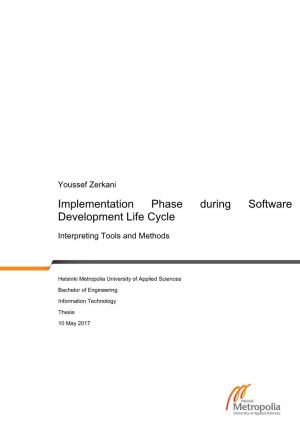 Implementation Phase During Software Development Life Cycle: Interpreting Tools and Methods