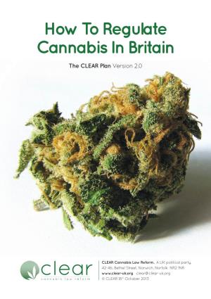 How to Regulate Cannabis in Britain