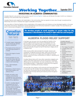 Working Together September 2014 INVESTING in ALBERTA COMMUNITIES Canadian Natural Is Very Excited to Share Another Issue of Working Together