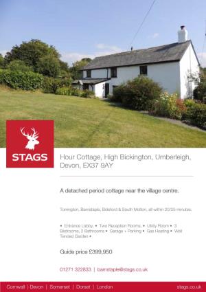 Hour Cottage, High Bickington, Umberleigh, Devon, EX37 9AY