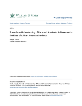 Towards an Understanding of Race and Academic Achievement in the Lives of African American Students