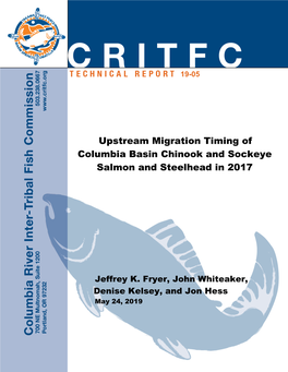 Upstream Migration Timing of Columbia Basin Chinook and Sockeye Salmon and Steelhead in 2017