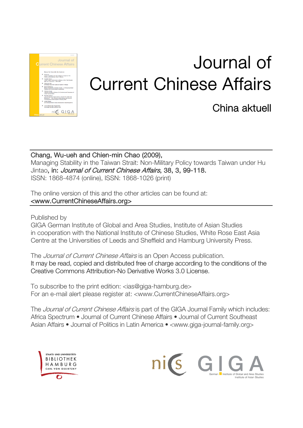 Managing Stability in the Taiwan Strait: Non-Military Policy Towards Taiwan Under Hu Jintao, In: Journal of Current Chinese Affairs, 38, 3, 99-118