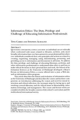 Information Ethics: the Duty, Privilege and Challenge of Educating Information Professionals