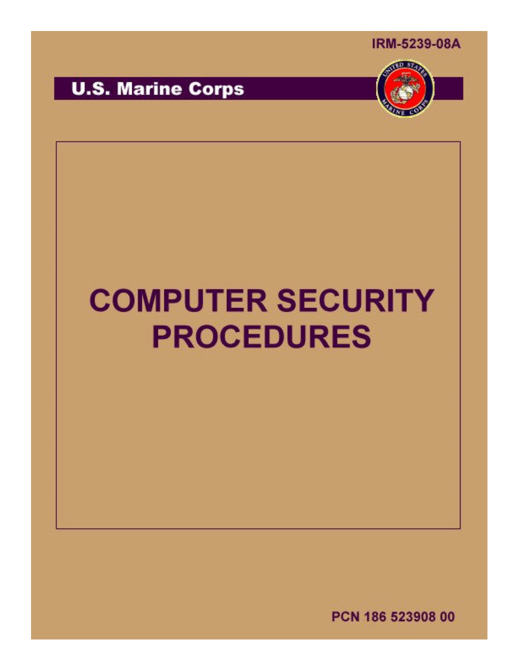 IRM 5239-08A Computer Security Procedures.Pdf