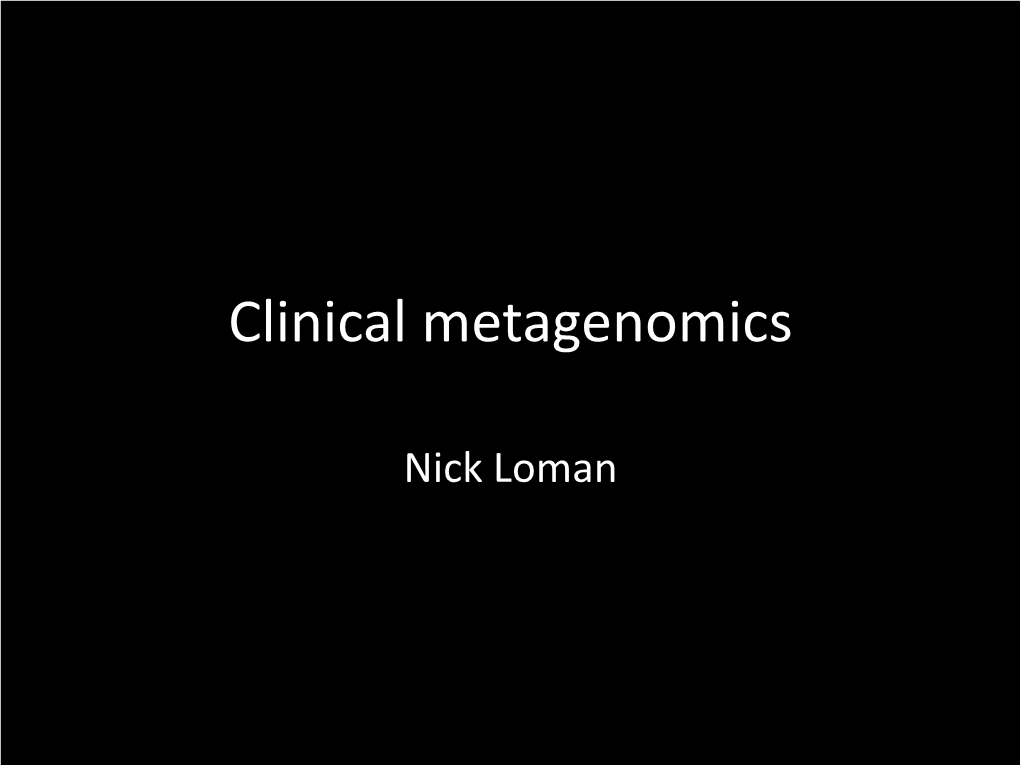 Clinical Metagenomics
