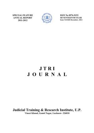 JTRI Journal, Which Inter Alia Contains Its Annual Report of the Year 2011-2012
