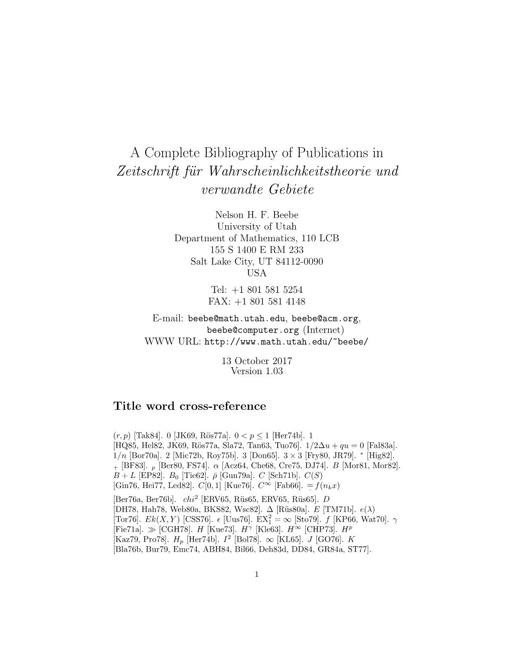 A Complete Bibliography of Publications in Zeitschrift Für Wahrscheinlichkeitstheorie Und Verwandte Gebiete