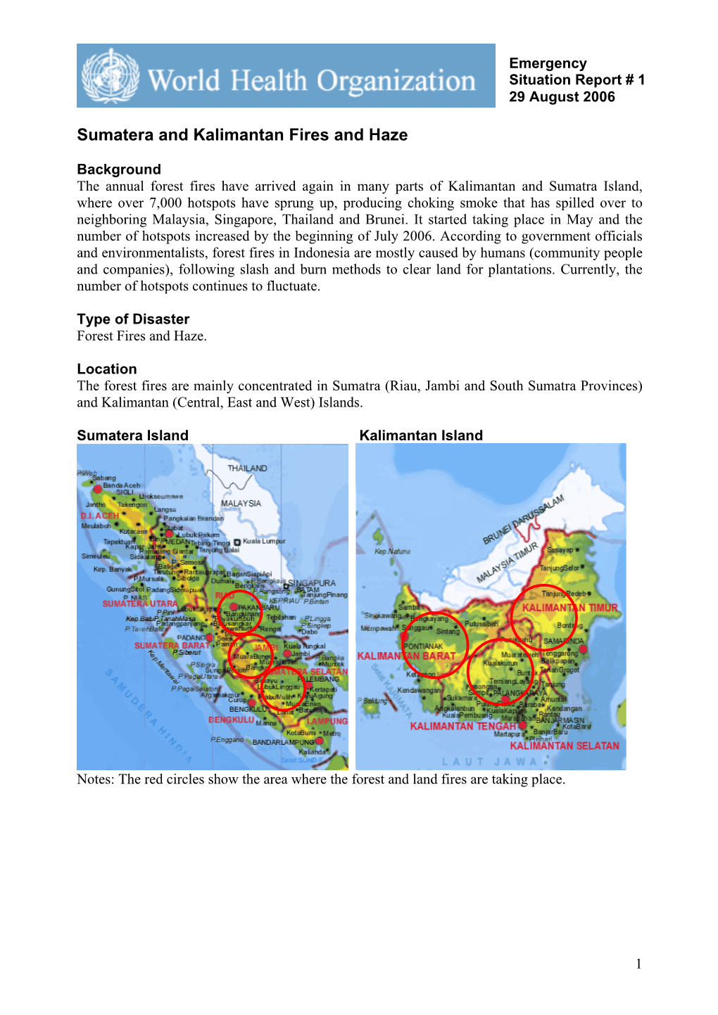 Sumatera and Kalimantan Fires and Haze