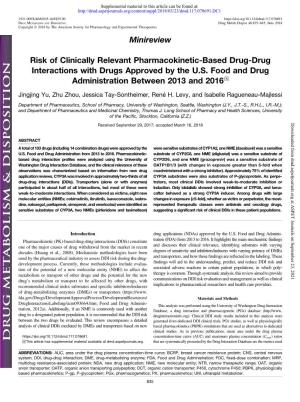 Risk of Clinically Relevant Pharmacokinetic-Based Drug-Drug Interactions with Drugs Approved by the U.S. Food and Drug Administration Between 2013 and 2016 S
