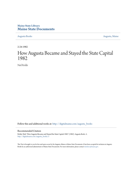 How Augusta Became and Stayed the State Capital 1982 Neil Rolde