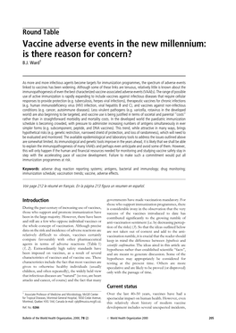 Vaccine Adverse Events in the New Millennium: Is There Reason for Concern? B.J