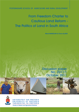 From Freedom Charter to Cautious Land Reform - the Politics of Land in South Africa