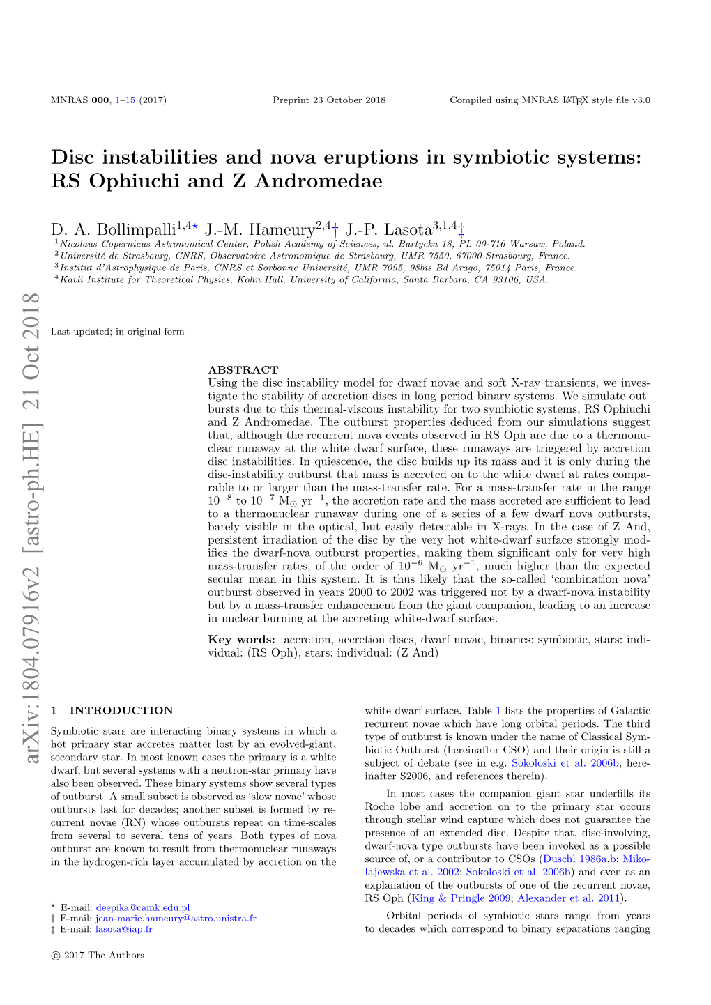 Disc Instabilities and Nova Eruptions in Symbiotic Systems: RS Ophiuchi and Z Andromedae