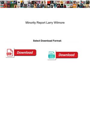 Minority Report Larry Wilmore