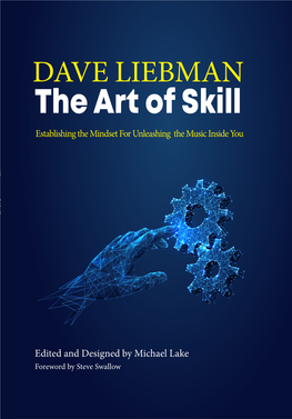 The Art of Skill Establishing the Mindset for Unleashing the Music Inside You the Art Ofthe Art Skill