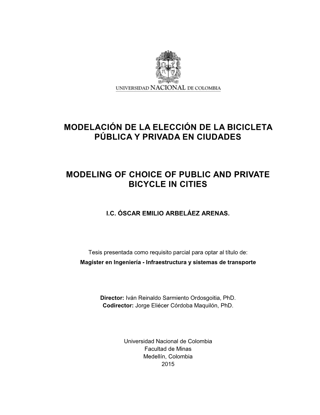 Modelación De La Elección De La Bicicleta Pública Y Privada En Ciudades