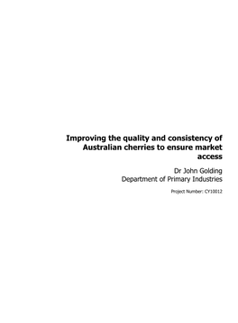 Improving the Quality and Consistency of Australian Cherries to Ensure Market Access