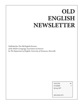 Early Medieval Manuscripts: Use and Abuse” Call for Submissions: Essays in Anglo-Saxon Studies 5, “Anglo-Saxon Traces” Recent and Forthcoming Publications