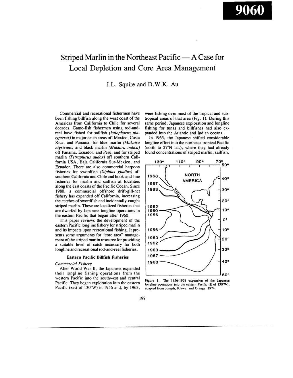 Striped Marlin in the Northeast Pacific -A Case for Local Depletion and Core Area Management