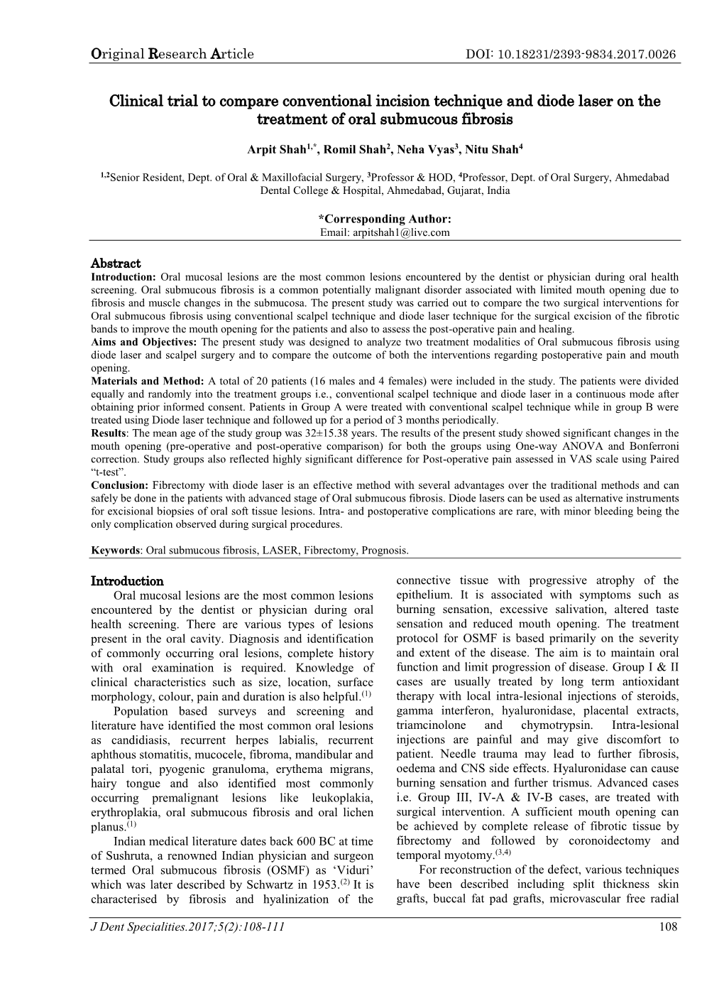 Clinical Trial to Compare Conventional Incision Technique and Diode Laser on the Treatment of Oral Submucous Fibrosis