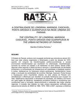 A Centralidade De Londrina, Maringá, Cascavel, Ponta Grossa E Guarapuava Na Rede Urbana Do Paraná