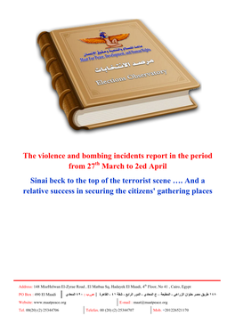 The Violence and Bombing Incidents Report in the Period from 27Th March to 2Ed April Sinai Beck to the Top of the Terrorist Scene …