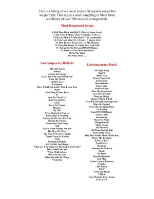 This Is a Listing of Our Most Requested Popular Songs That We Perform. This Is Just a Small Sampling of Tunes from Our Library of Over 700 Musical Arrangements