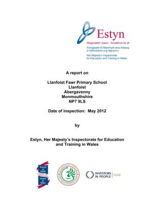 Inspection Report Llanfoist Fawr Primary School Eng 2012