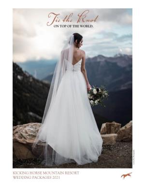 KICKING HORSE MOUNTAIN RESORT WEDDING PACKAGES 2021 Morgan Cox Photography Your Story ALWAYS and FOREVER