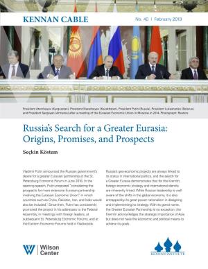 Russia's Search for a Greater Eurasia