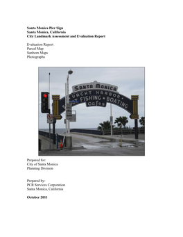 Santa Monica Pier Sign Santa Monica, California City Landmark Assessment and Evaluation Report