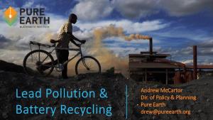 Lead Pollution & Battery Recycling