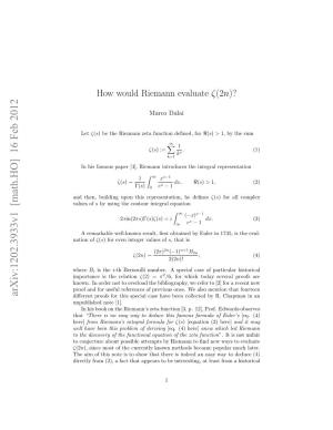 How Would Riemann Evaluate $\Zeta (2N) $?