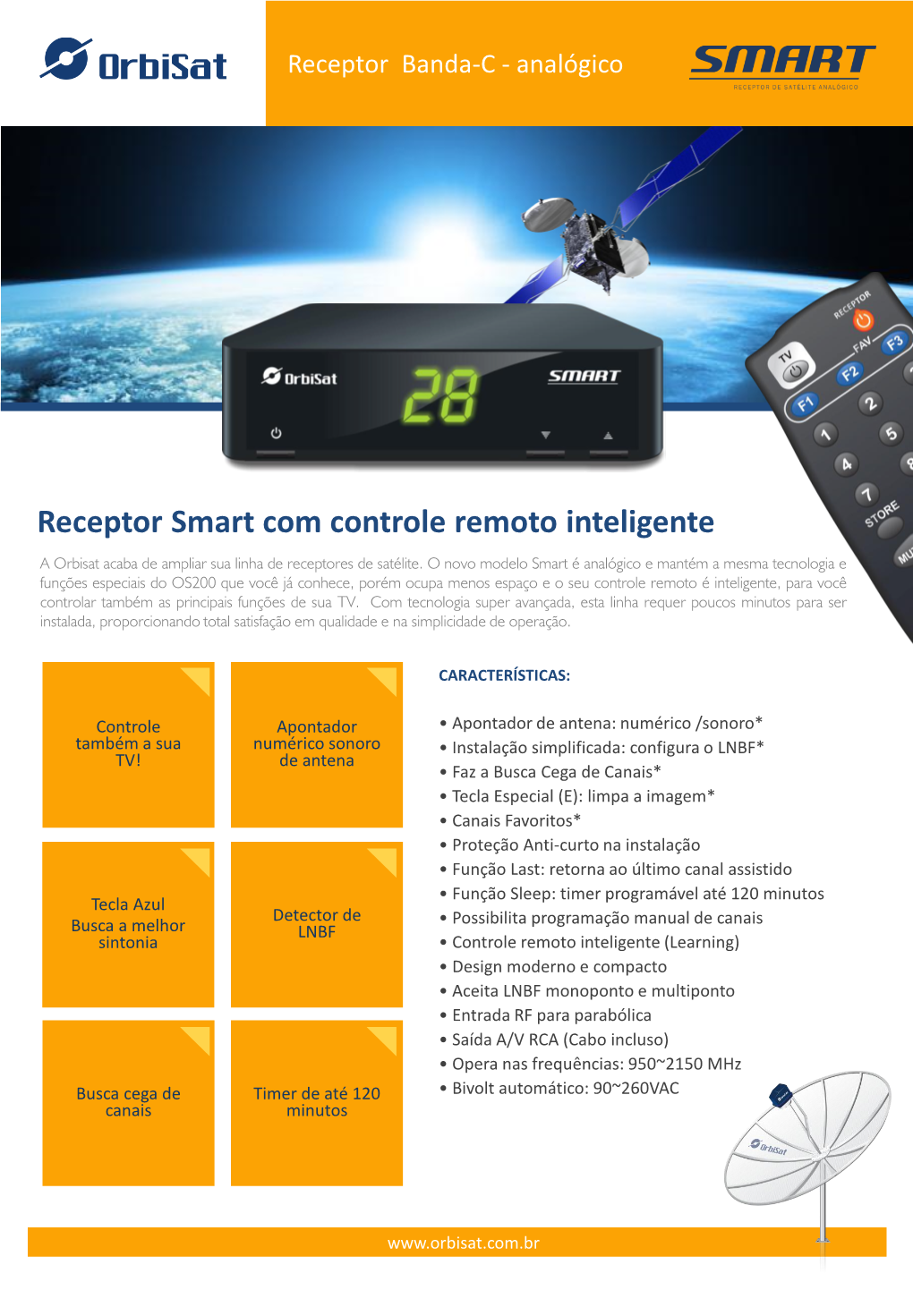 Receptor Smart Com Controle Remoto Inteligente a Orbisat Acaba De Ampliar Sua Linha De Receptores De Satélite