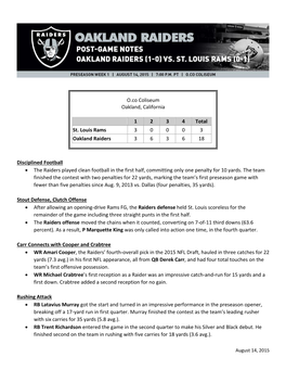 Disciplined Football • the Raiders Played Clean Football in the First Half