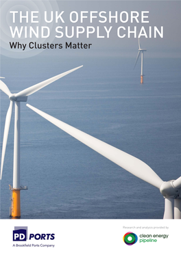 THE UK OFFSHORE WIND SUPPLY CHAIN Why Clusters Matter