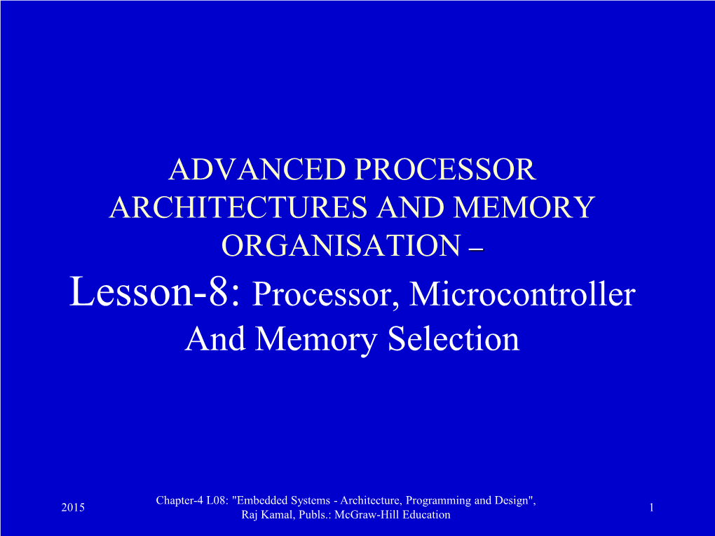 Lesson-8: Processor, Microcontroller and Memory Selection