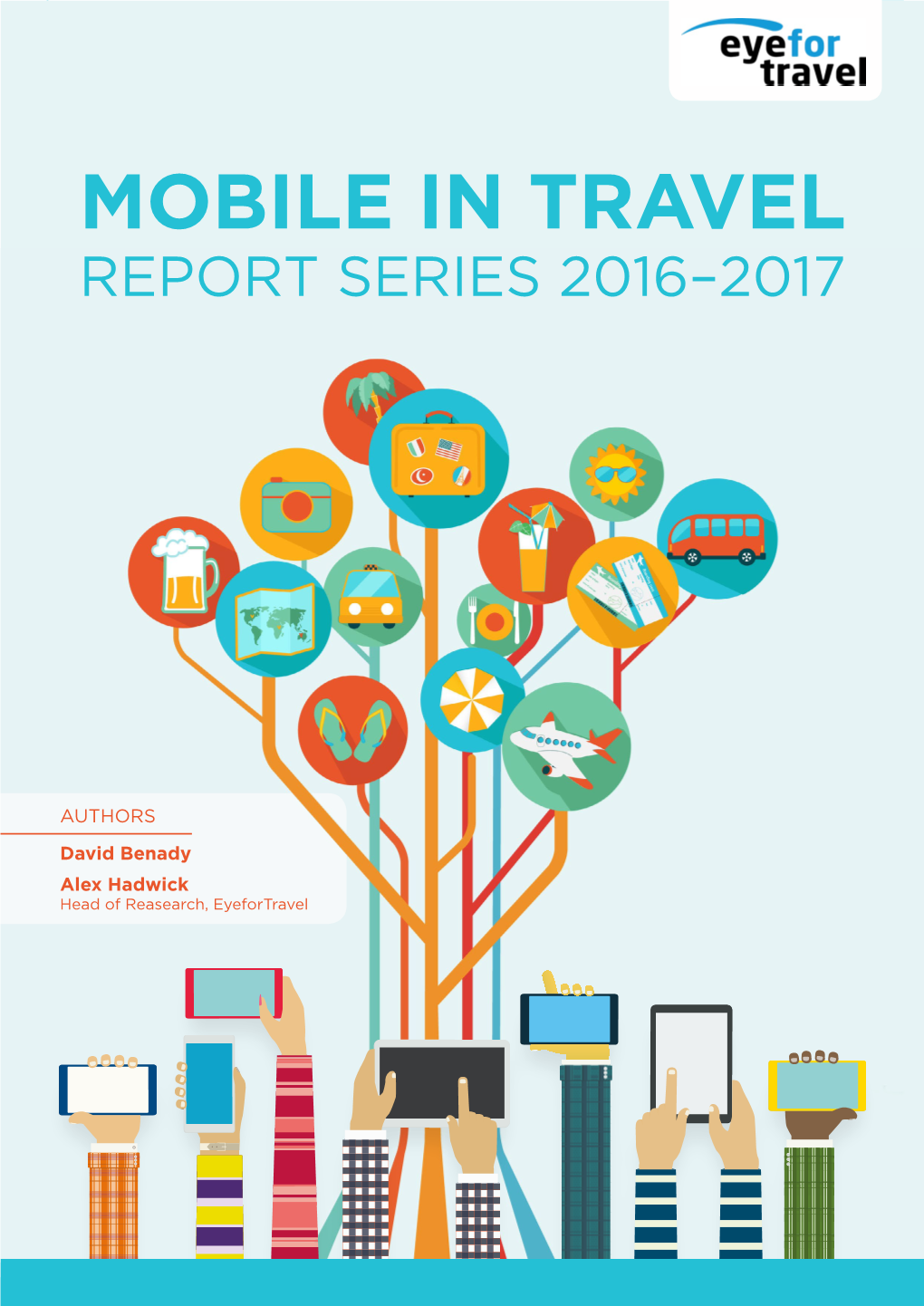 Mobile in Travel Report Series 2016–2017